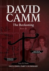 David Camm, The Reckoning -Part II