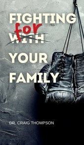 Fighting for Your Family