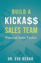 Build a Kicka$$ Sales Team