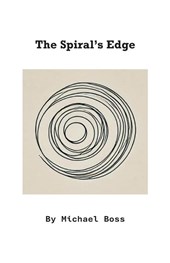 The Spiral's Edge