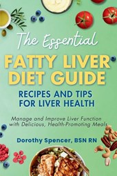 The Essential Fatty Liver Diet Guide