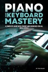 PIANO AND KEYBOARD MASTERY