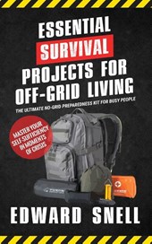 Essential Survival Projects for Off-Grid Living