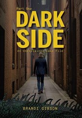 Gibson, B: Dark Side Part One