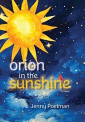 Poelman, J: Orion in the Sunshine