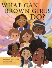 What Can Brown Girls Do?
