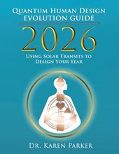 2026 Quantum Human Design Evolution Guide