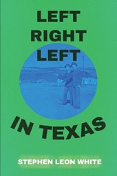 LEFT RIGHT LEFT IN TEXAS