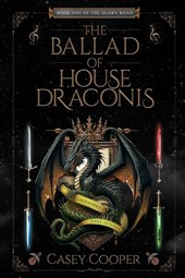 Cooper, C: Ballad of House Draconis