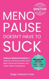 Menopause Doesn't Have to Suck