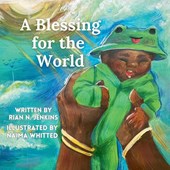 A Blessing for the World