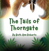 The Tails of Thorngate