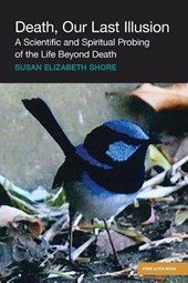 Death, Our Last Illusion