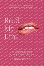 Read My Lips: An Intimate, Sapphic Acrostic Poetry Collection
