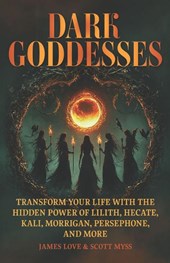 Myss, S: Dark Goddesses