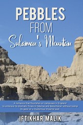 PEBBLES FROM SULAIMAN'S MOUNTAIN