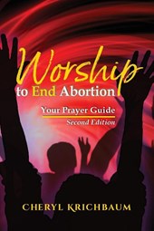Worship to End Abortion
