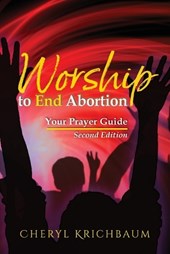 Worship to End Abortion