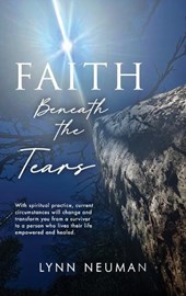 Faith Beneath the Tears