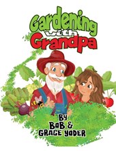 Gardening with Grandpa