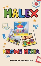 Moscato, J: Malex Knows Media