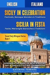 Sicily in Celebration / Sicilia in Festa