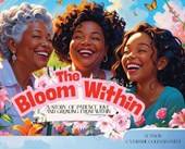 The Bloom Within