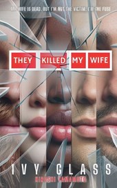 They Killed My Wife