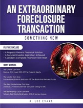 AN EXTRAORDINARY FORECLOSURE TRANSACTION