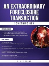 AN EXTRAORDINARY FORECLOSURE TRANSACTION