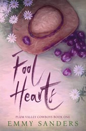 Fool Hearts (Plum Valley Cowboys Book 1)