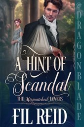 A Hint of Scandal: A Regency Historical Romance