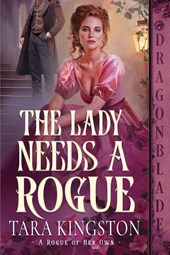 The Lady Needs a Rogue