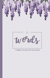 Words: A Highly Favoured Life