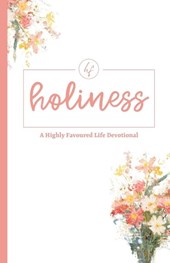 Life, H: Holiness