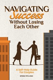 Navigating Success Without Losing Each Other