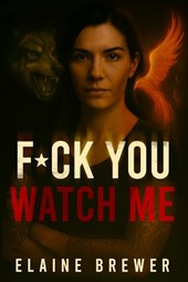 F*ck You, Watch Me