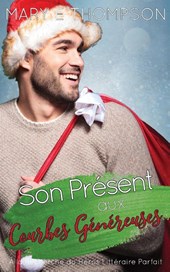 Son Présent aux Courbes Généreuses