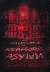 Carpenter, J: Haunting of Kenmore Asylum