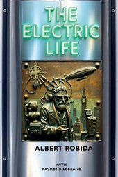 The Electric Life
