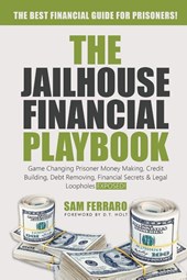 The Jailhouse Financial Playbook