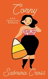 Corny: A F/F Candy Corn Romance