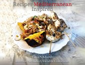 Recipes Mediterranean Inspired: Cuisine