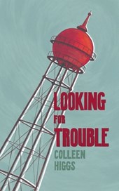 Looking for Trouble