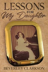 Lessons for My Daughter
