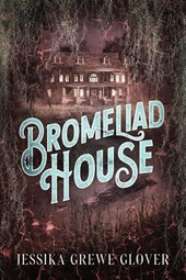 Bromeliad House