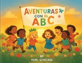 Sánchez, Y: Aventuras Con El ABC