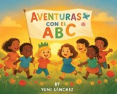 Sánchez, Y: Aventuras Con El ABC