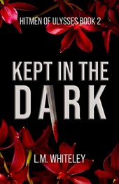 Kept in the Dark