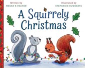 A Squirrely Christmas